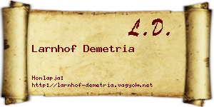 Larnhof Demetria névjegykártya